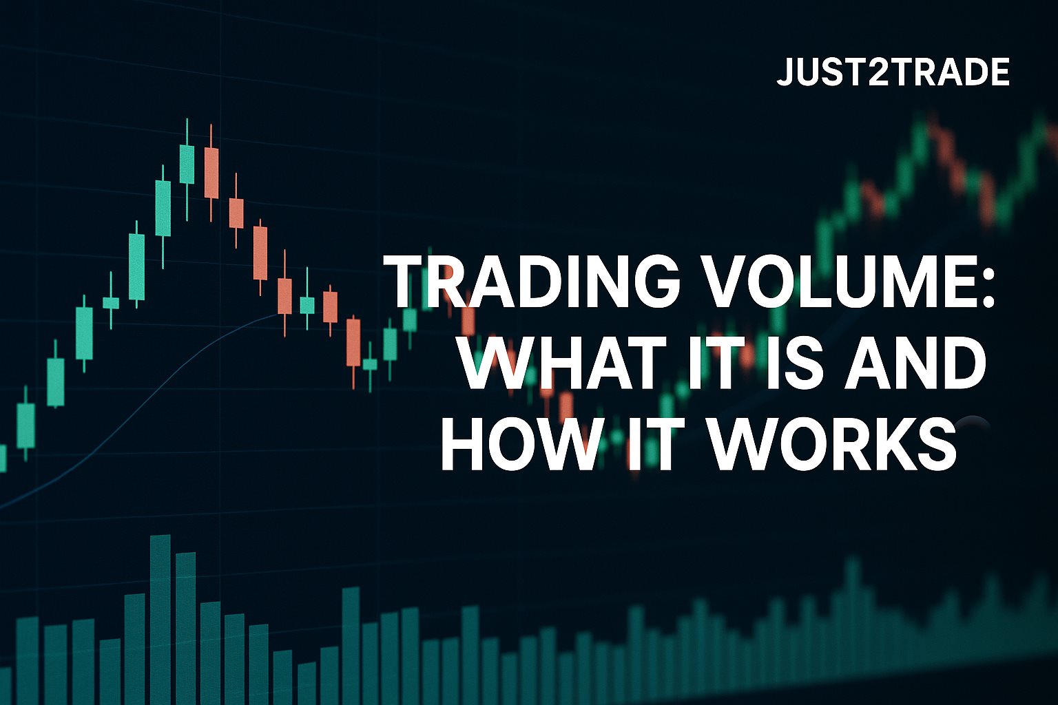 Trading Volume: What it Is and How it Works